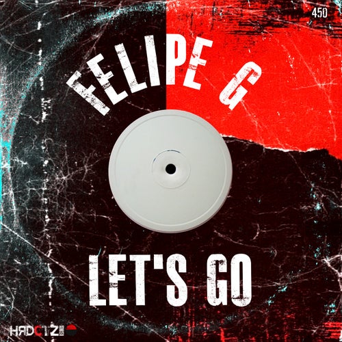 Felipe G - Let's Go [HCZR450]